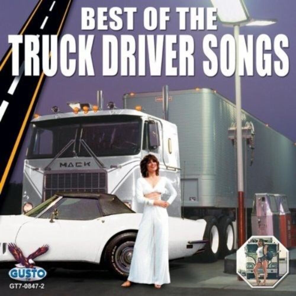 Various Artists - Best Of Truck Driver Songs  CD